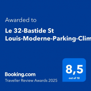 Le 32-Bastide St Louis-Moderne-Parking-Clim-Cocon